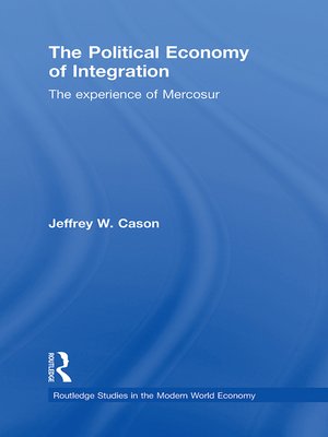 cover image of The Political Economy of Integration